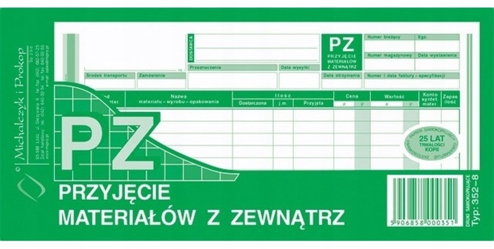 

Druk Pz 352-8 Przyjęcie Materiałów Z Zewnątrz