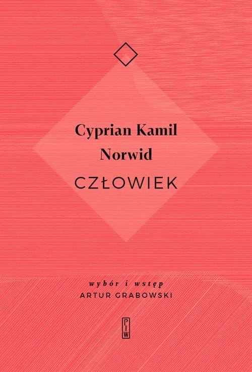 CZŁOWIEK CYPRIAN KAMIL NORWID
