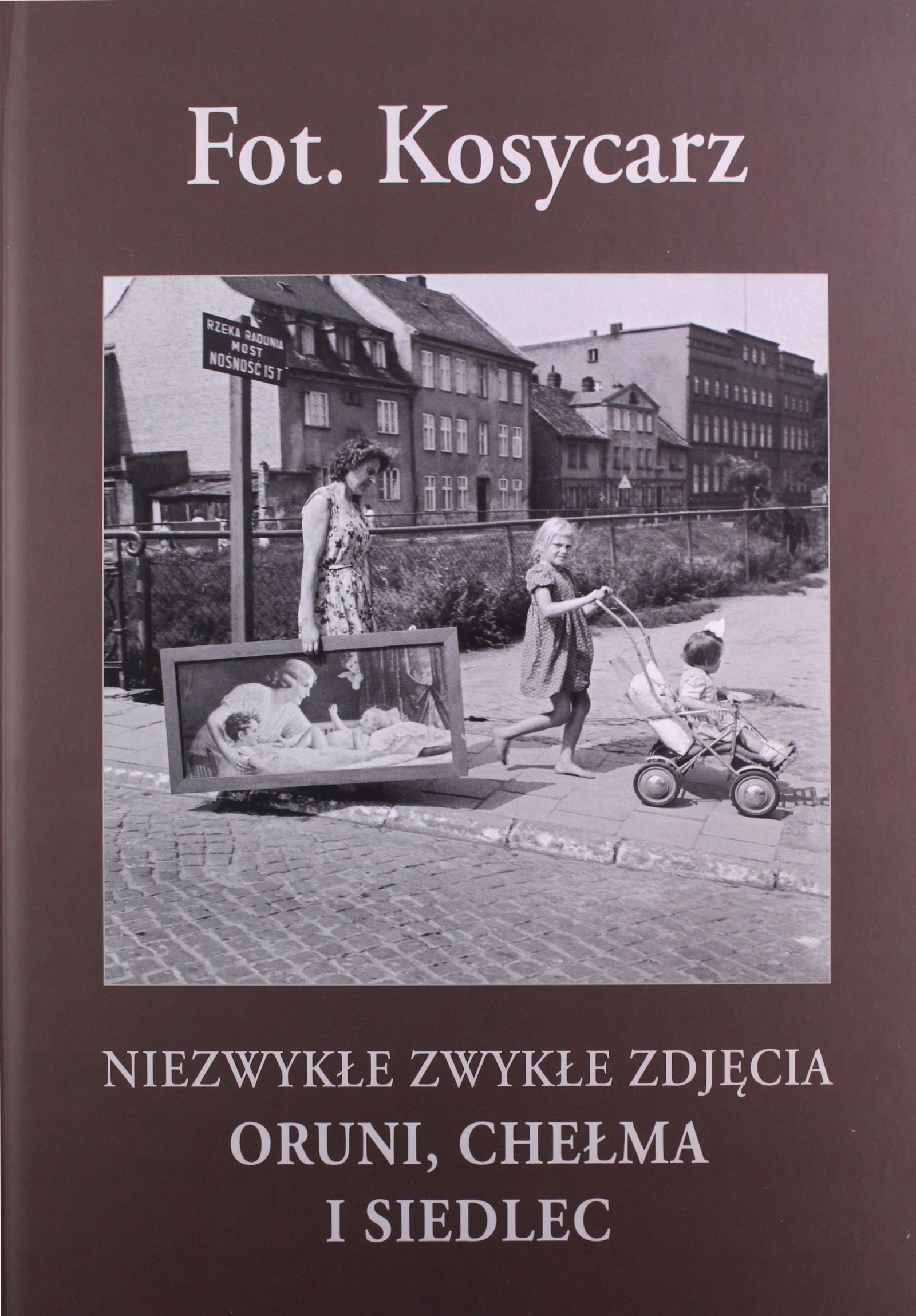 Fot. Kosycarz. Zwykłe Zdjęcia Oruni...