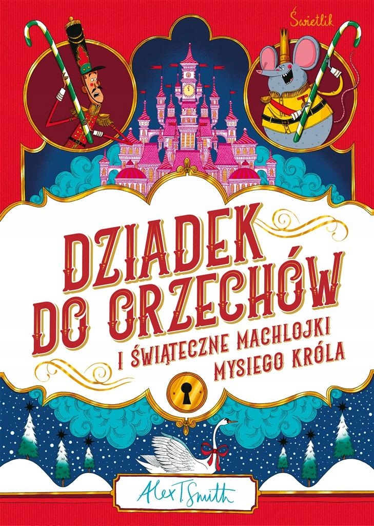 Dziadek Do Orzechów I Świąteczne Machlojki Mysie..