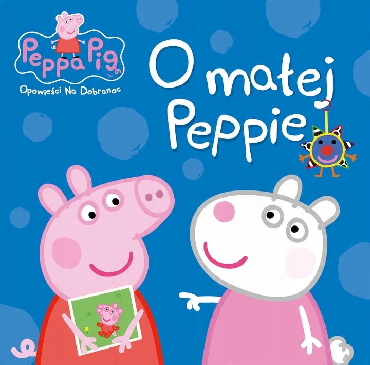 

Peppa Pig O Małej Peppie Opowieści Na Dobranoc