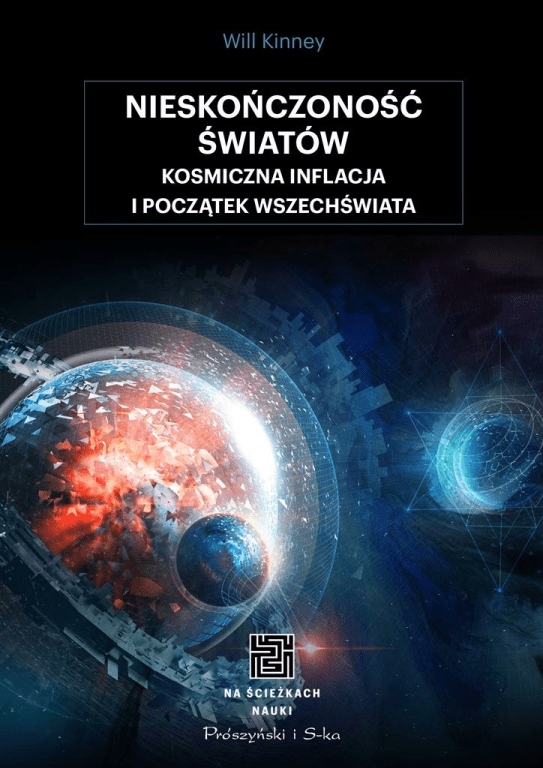 

Nieskończoność światów Will Kinney