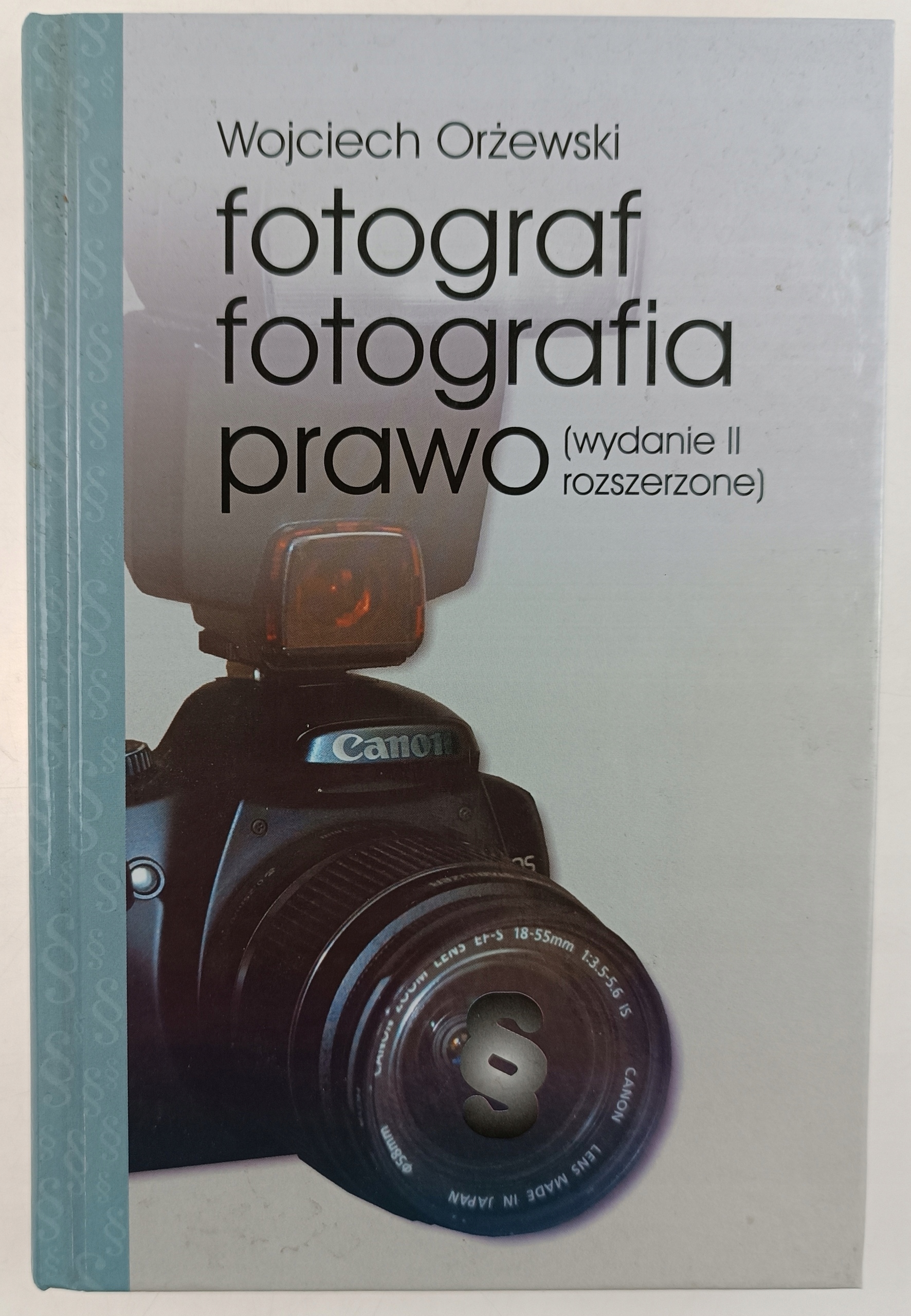 fotograf fotografia prawo Wojciech Orżewski