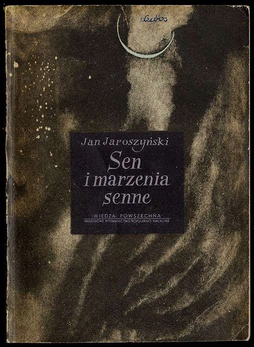 Jaroszyński J.: Sen i marzenia senne 1955