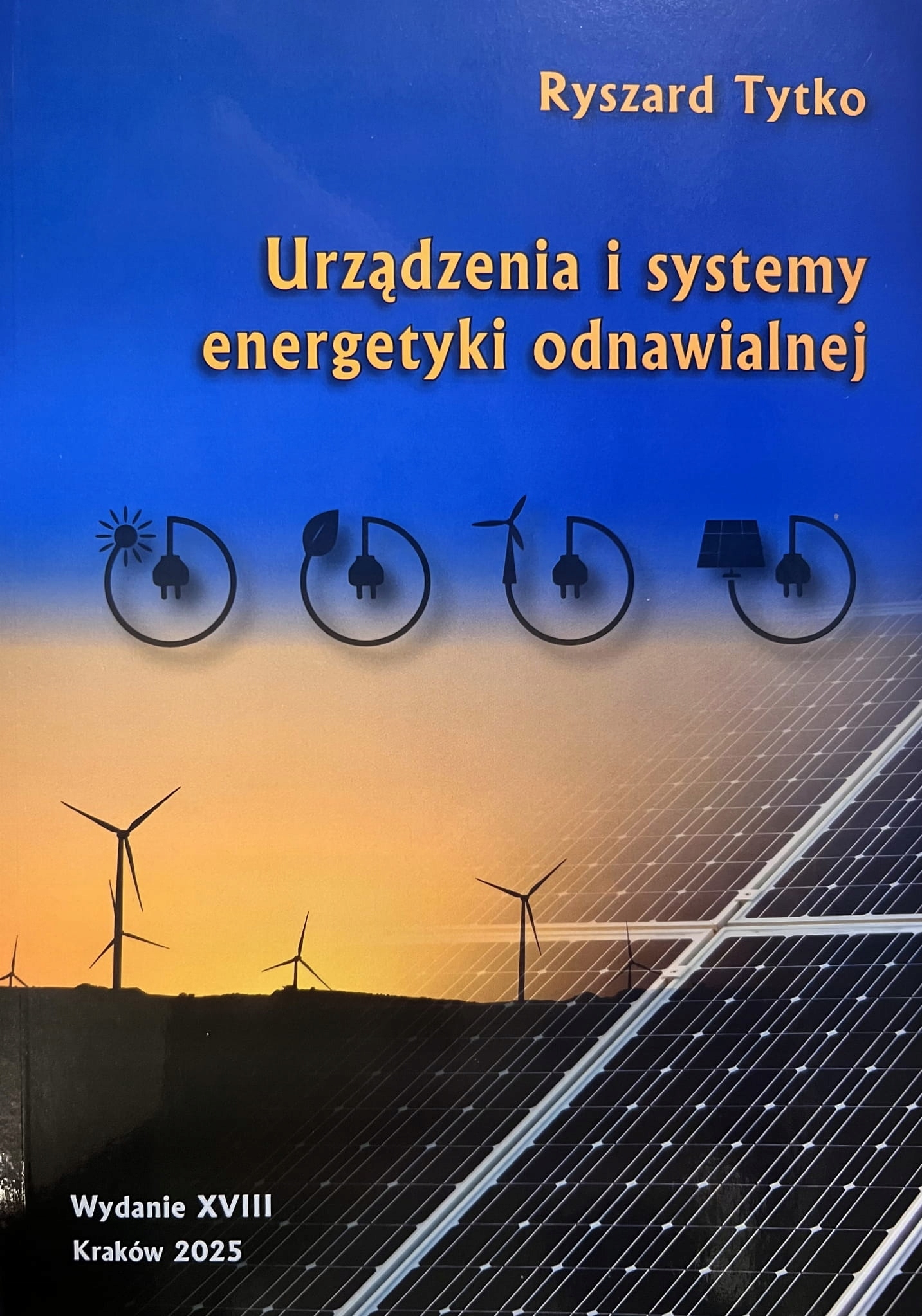 Urządzenia i systemy energetyki odnawialnej. wyd.XVIII 2025