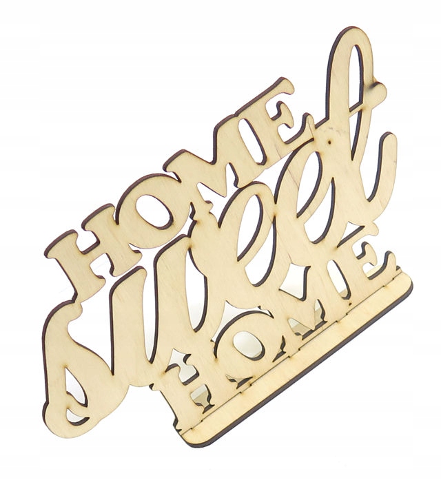 HOME sweet HOME DEKOR NA PODSTAWCE OZDOBA KQ85