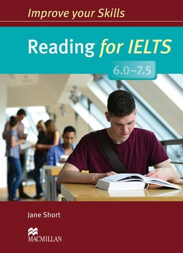 Improve your Skills Reading for Ielts 6.0-7.5