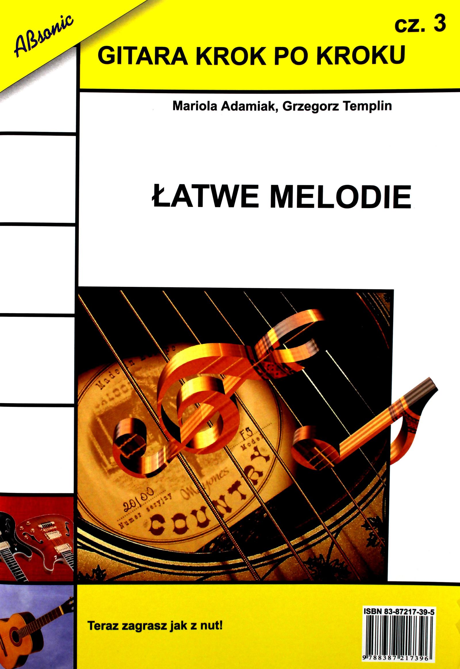 

Gitara Krok Po Kroku 3 Łatwe Melodie (książka)