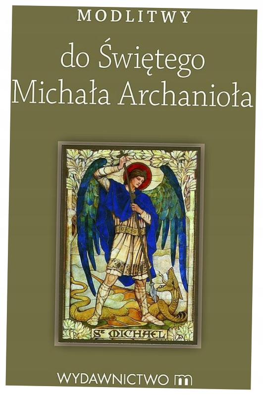 Modlitwy do świętego Michała Archanioła