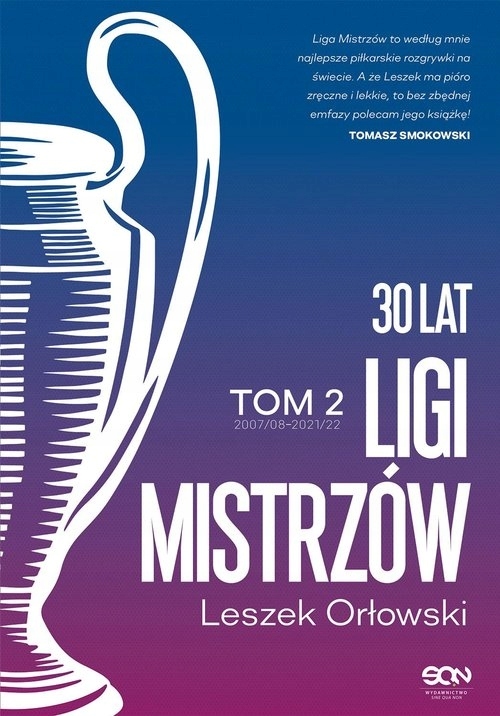 

30 lat Ligi Mistrzów. Tom 2