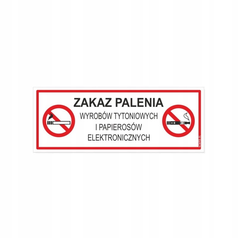 NAKLEJKA INFORMACYJNA ZAKAZ PALENIA WYROBÓW TYTONIOWYCH I E-PAPIEROSÓW 21x8