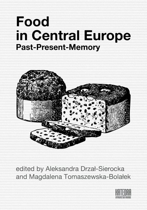 Food in Central Europe: Past – Present – Memory | Ebook