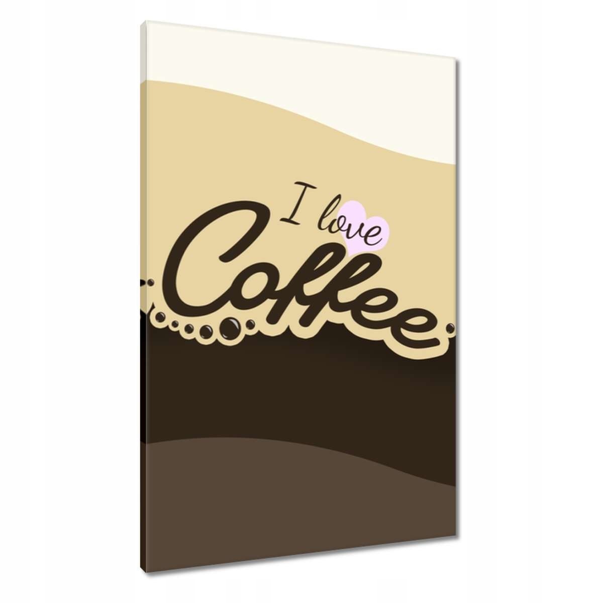 Obrazy 60x90 I love Coffee