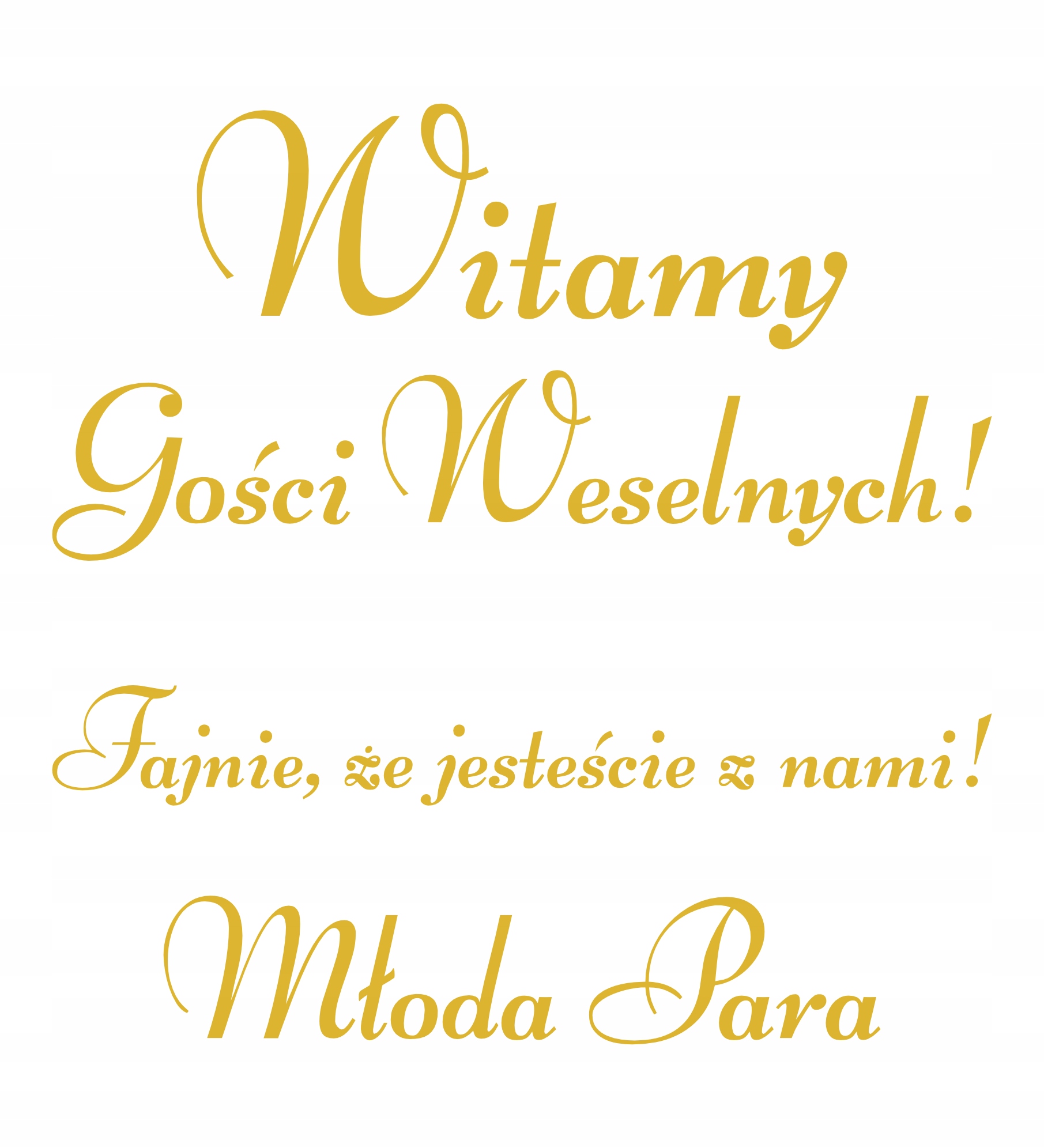 naklejka WITAMY Gości Weselnych powitanie 45x45cm