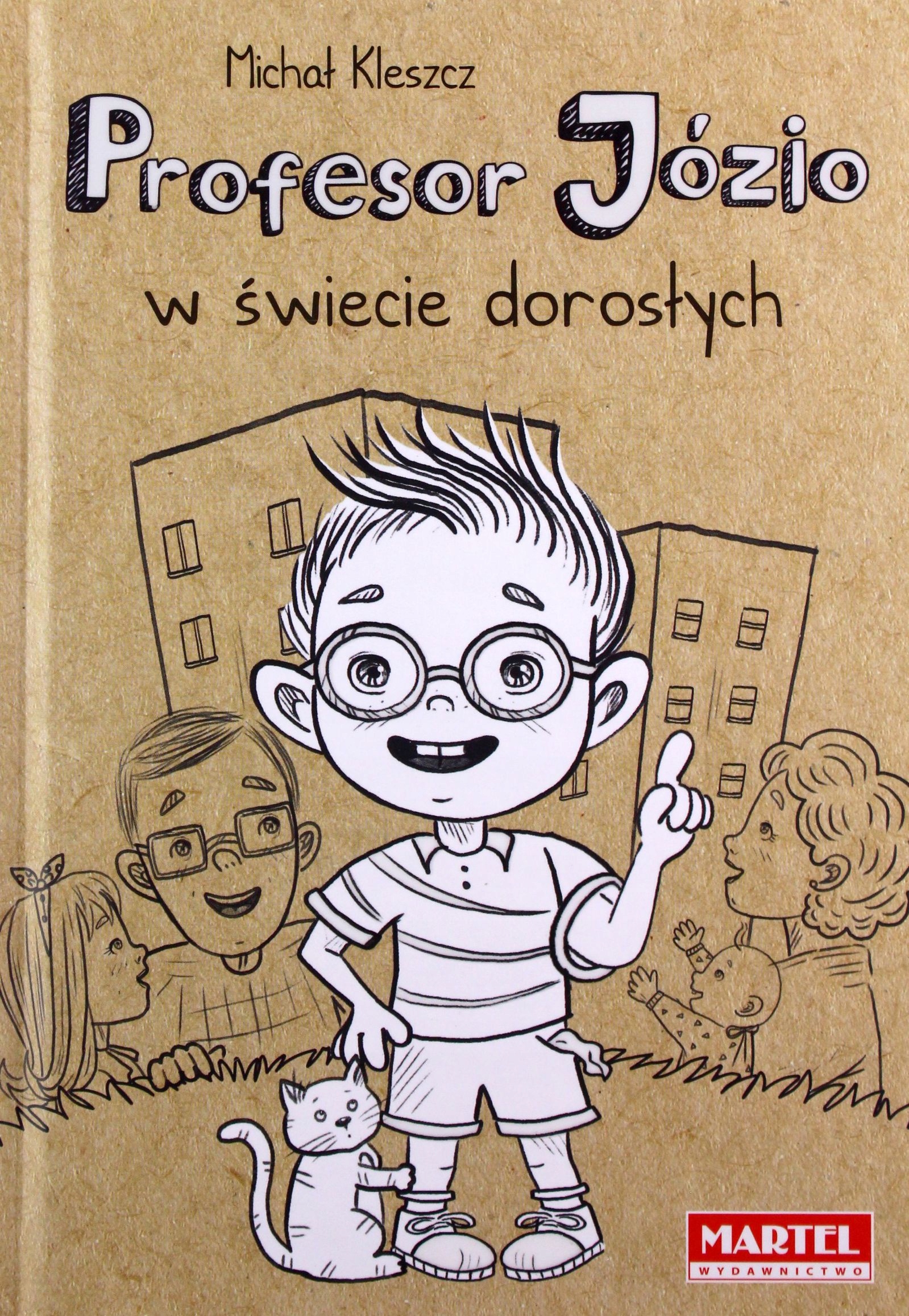 Profesor Józio W Świecie Dorosłych Michał Kleszc