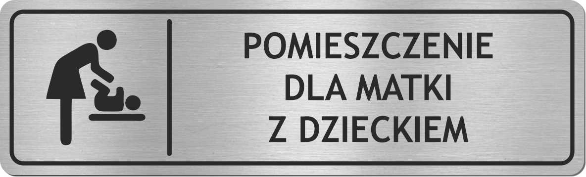 Tabliczka POMIESZCZENIE DLA MATKI- STAL NIERDZEWNA