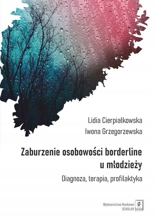 

Zaburzenie osobowości borderline u młodzieży