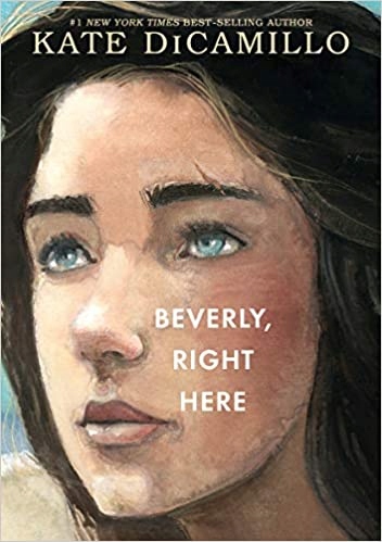 Beverly, Right Here Kate DiCamillo