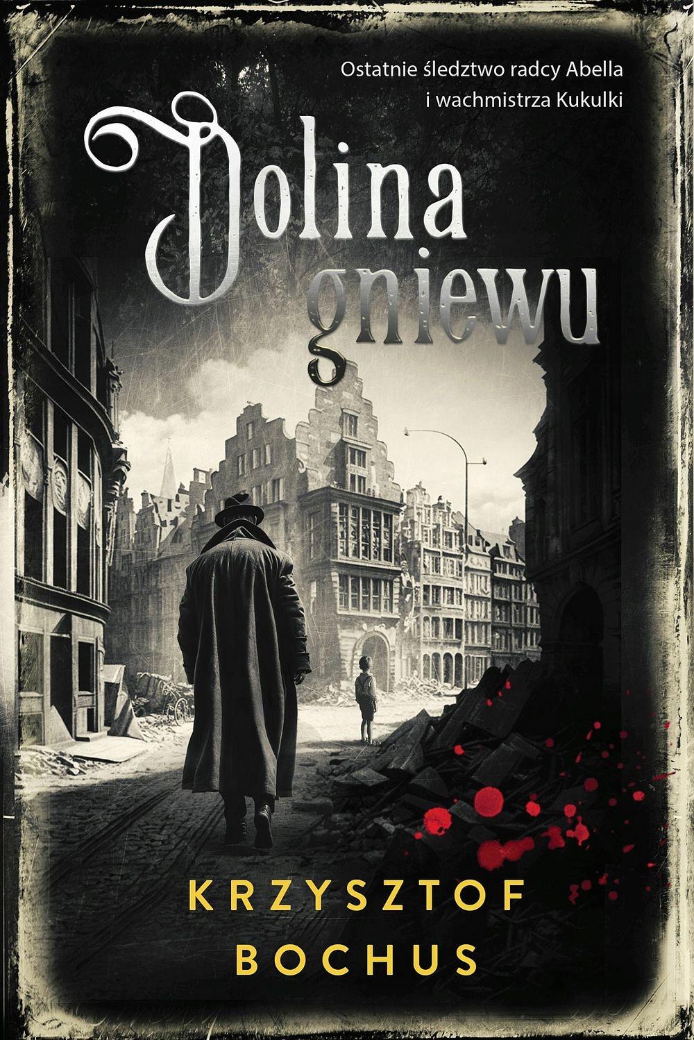 

Dolina gniewu. Krzysztof Bochus Książka