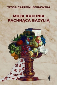 

Moja Kuchnia Pachnąca Bazylią Tessa..