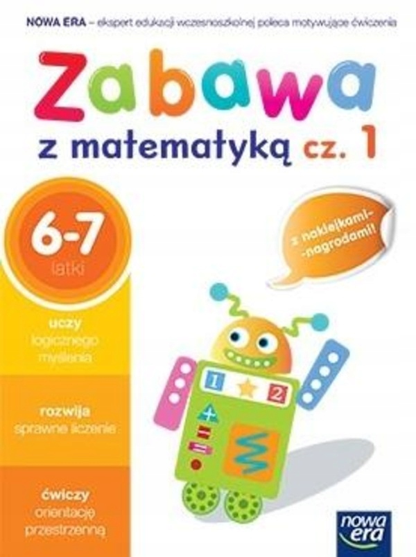 

Zabawa z matematyką. Część 1. Zeszyt ćwiczeń