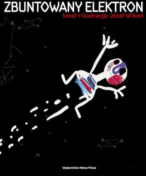 Zbuntowany Elektron Józef Wilkoń-Zdjęcie-0