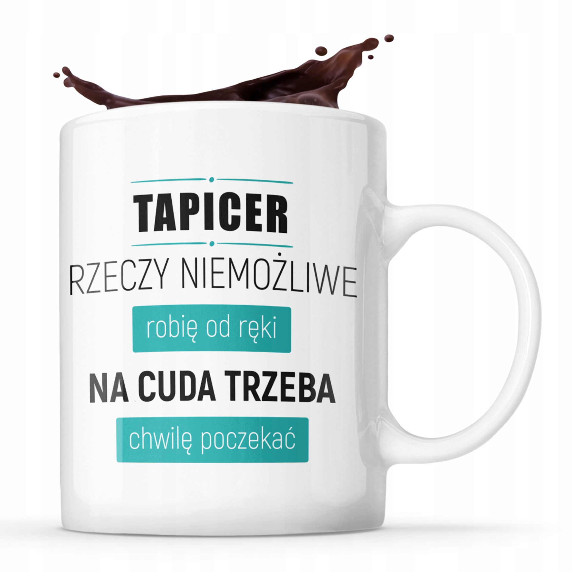

Dla Tapicera Kubek Upominek