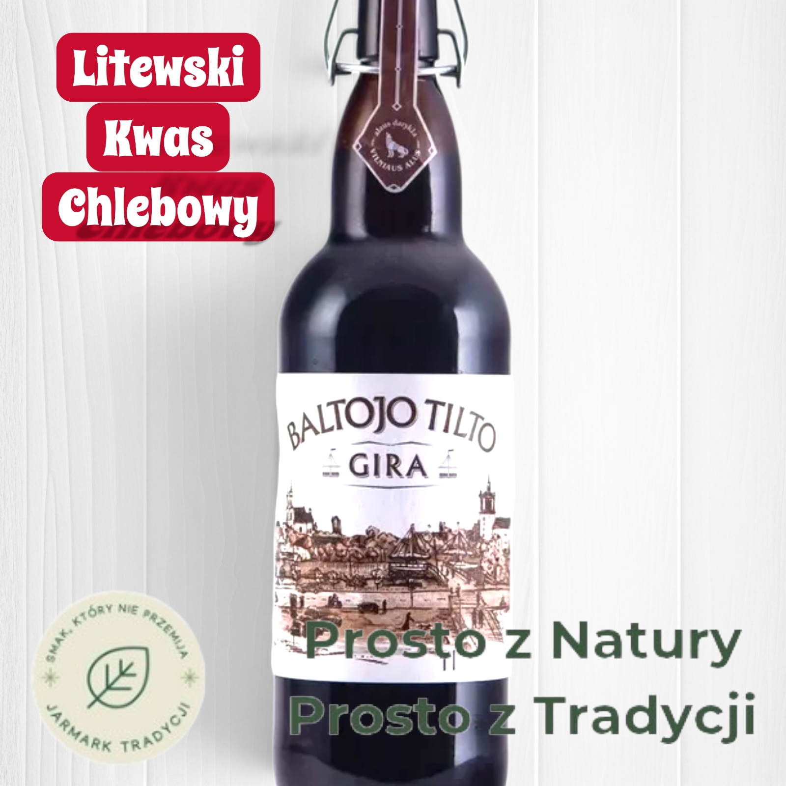 Kwas Chlebowy Baltojo Tilto Gira 1L Litewski Wykwintny Tradycyjny Naturalny