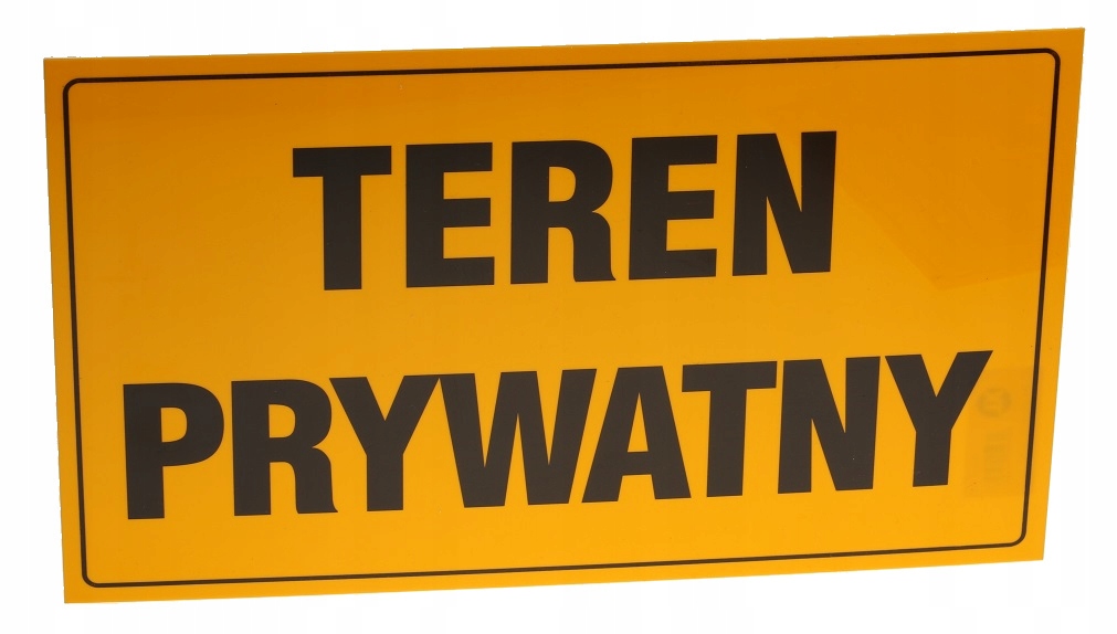 

Tablica Tabliczka Informacyjna Teren Prywatny Pcv