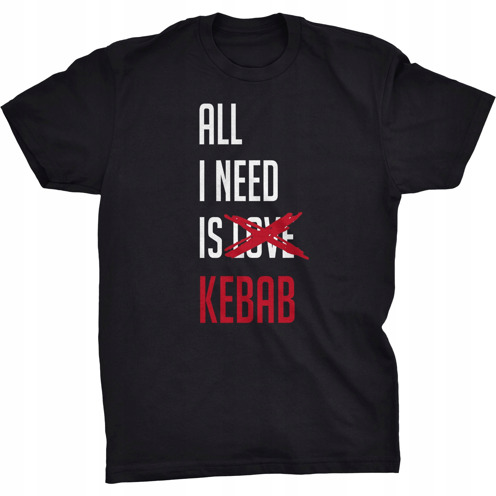 

All I Need Is Love Kebab Koszulka Jedzenie