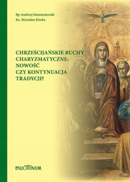 CHRZEŚCIJAŃSKIE RUCHY CHARYZMATYCZNE