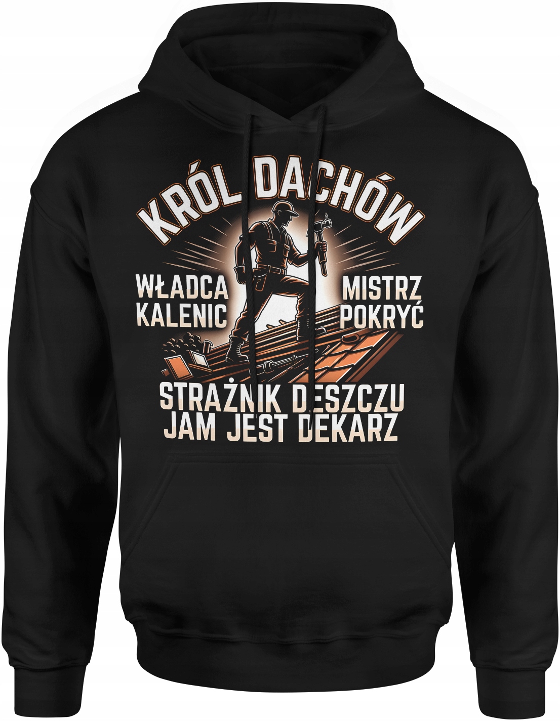 Bluza Dekarz Król Dachów Męska Nadruk Dla Dekarza Budowlanca XL