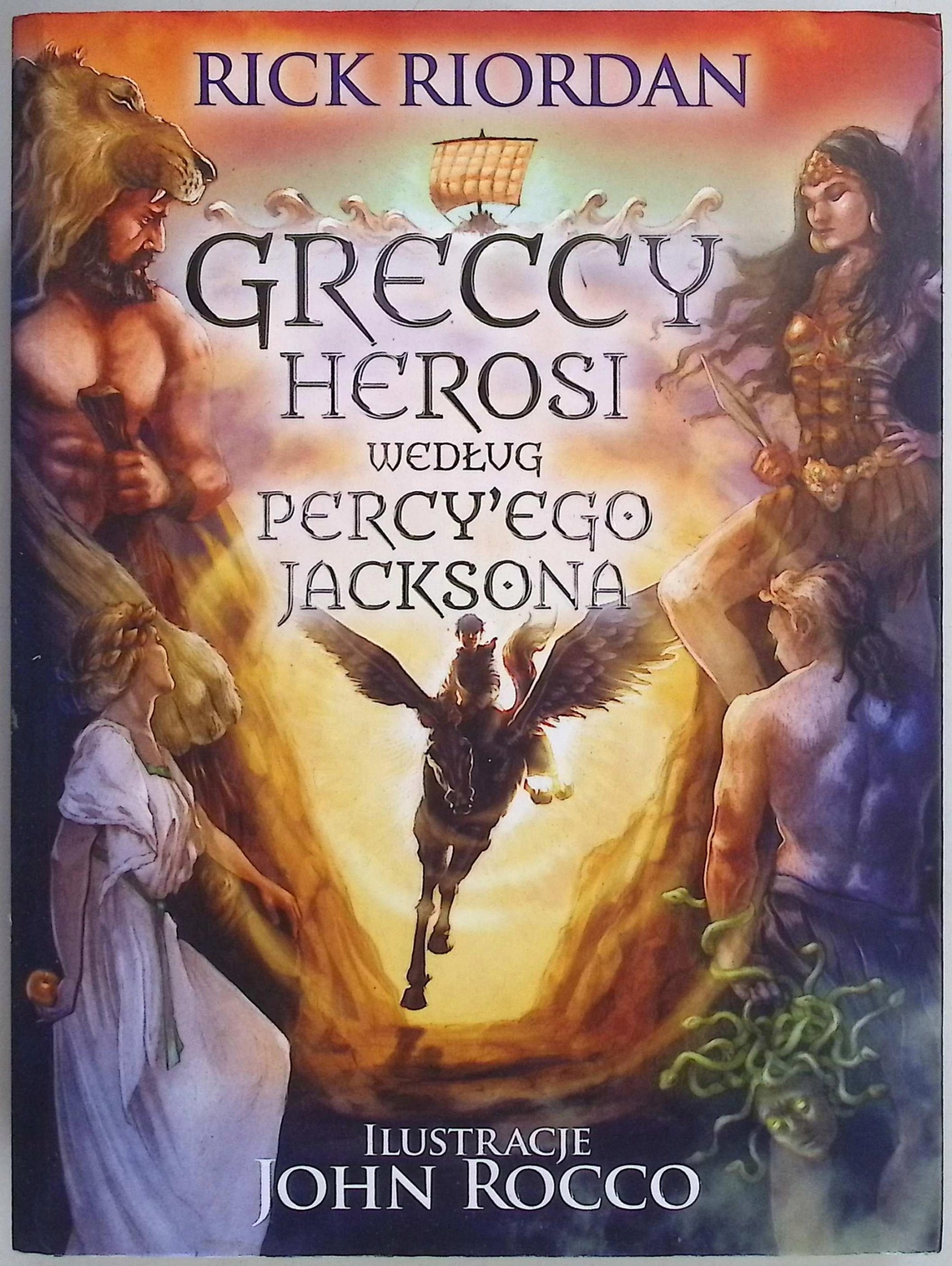 Greccy herosi według Percyego Jacksona - Rick Riordan