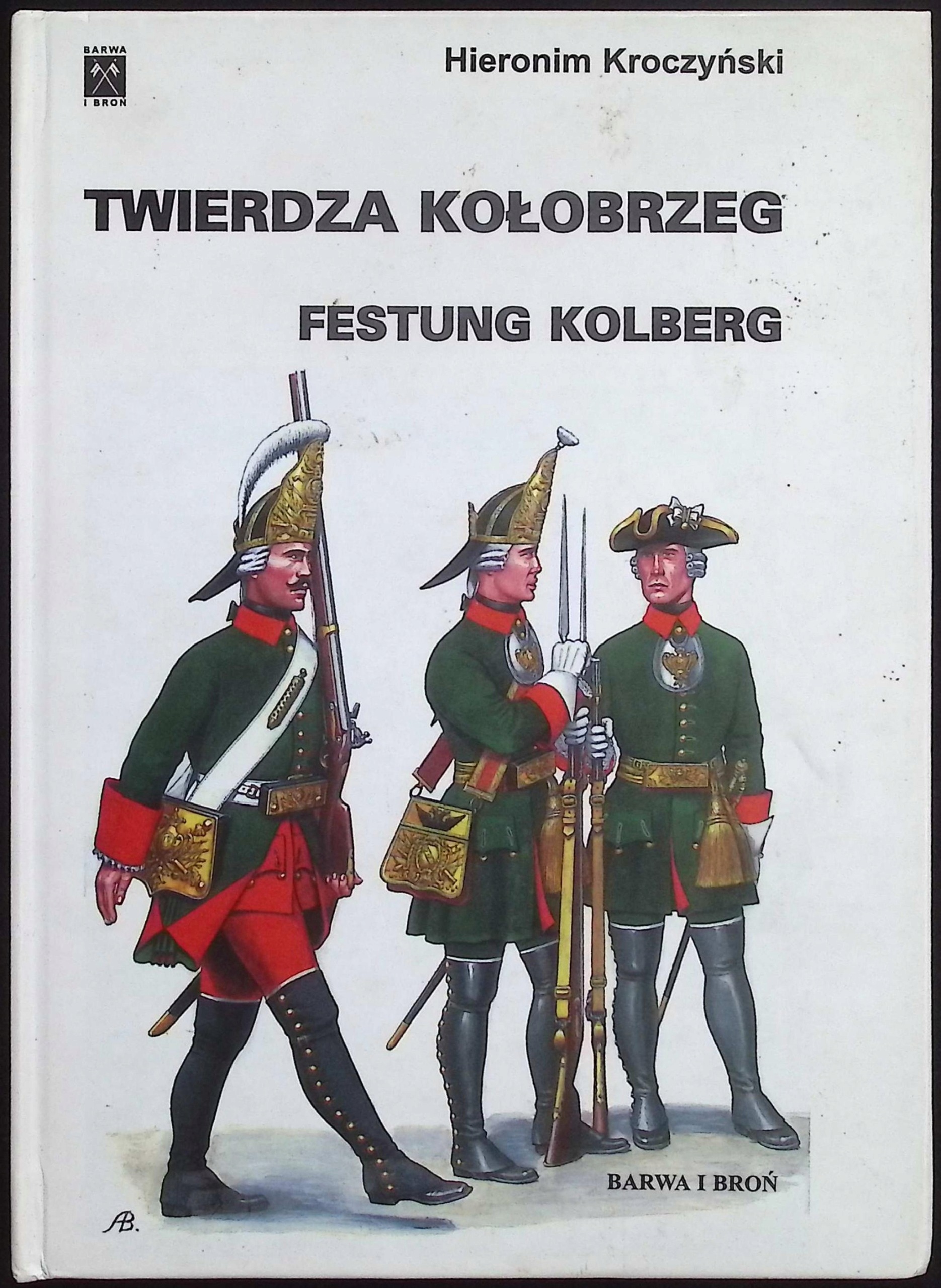 Twierdza Kołobrzeg Hieronim Kroczyński