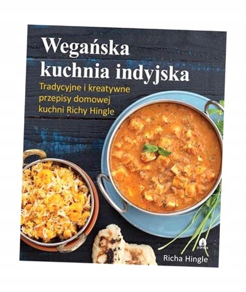WEGAŃSKA KUCHNIA INDYJSKA RICHA HINGLE