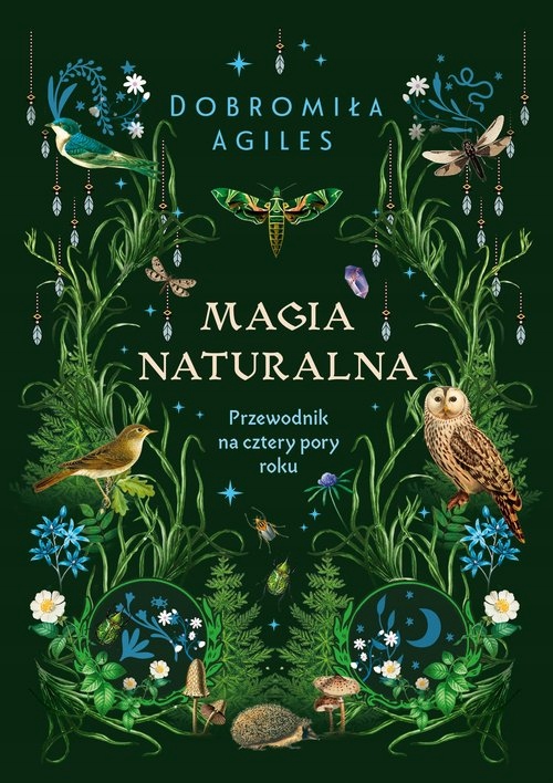 

Agiles Dobromiła Magia naturalna