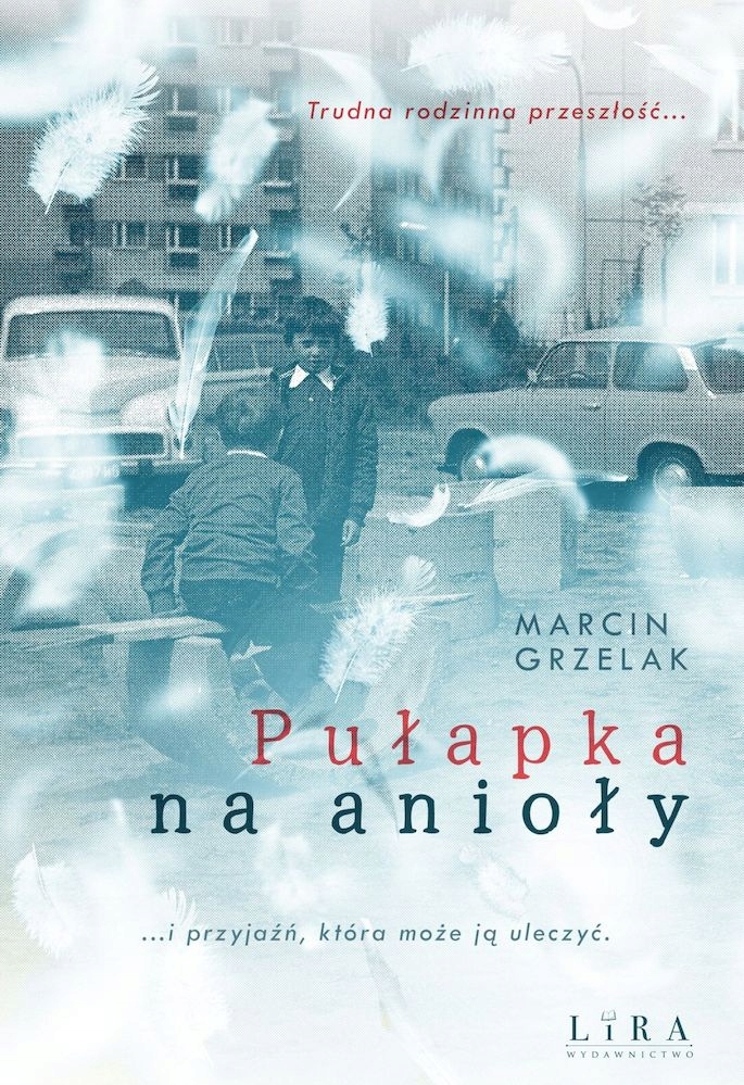 Pułapka na anioły Marcin Grzelak