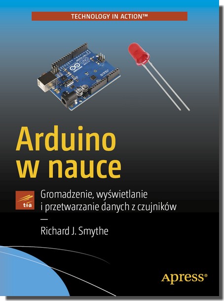 

Arduino w nauce. Gromadzenie, wyświetlanie