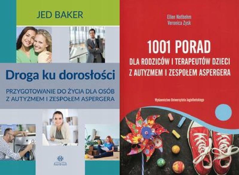 Droga ku dorosłości 1001 porad autyzm