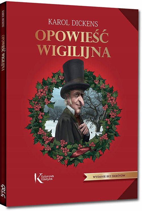 

Opowieść Wigilijna Karol Dickens Wyd. Greg