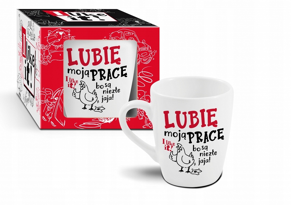 

Kubek- Lubię moją pracę bo są niezłe jaja!