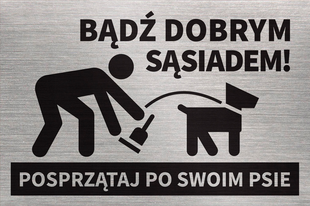 Tabliczka POSPRZĄTAJ PO SWOIM PSIE 30x20