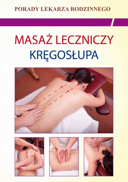 MASAŻ LECZNICZY KRĘGOSŁUPA EMILIA CHOJNOWSKA EBOOK