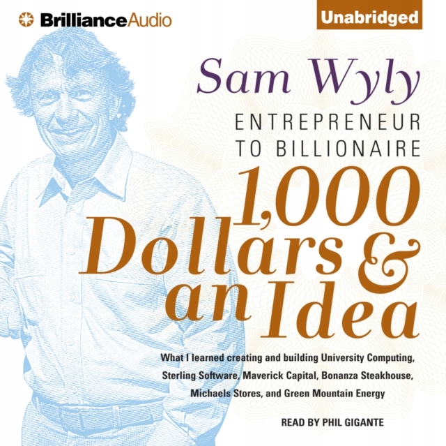 1,000 Dollars & an Idea - Wyly, Sam AUDIOBOOK