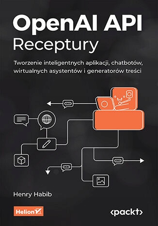 OpenAI API. Receptury. Tworzenie inteligentnych