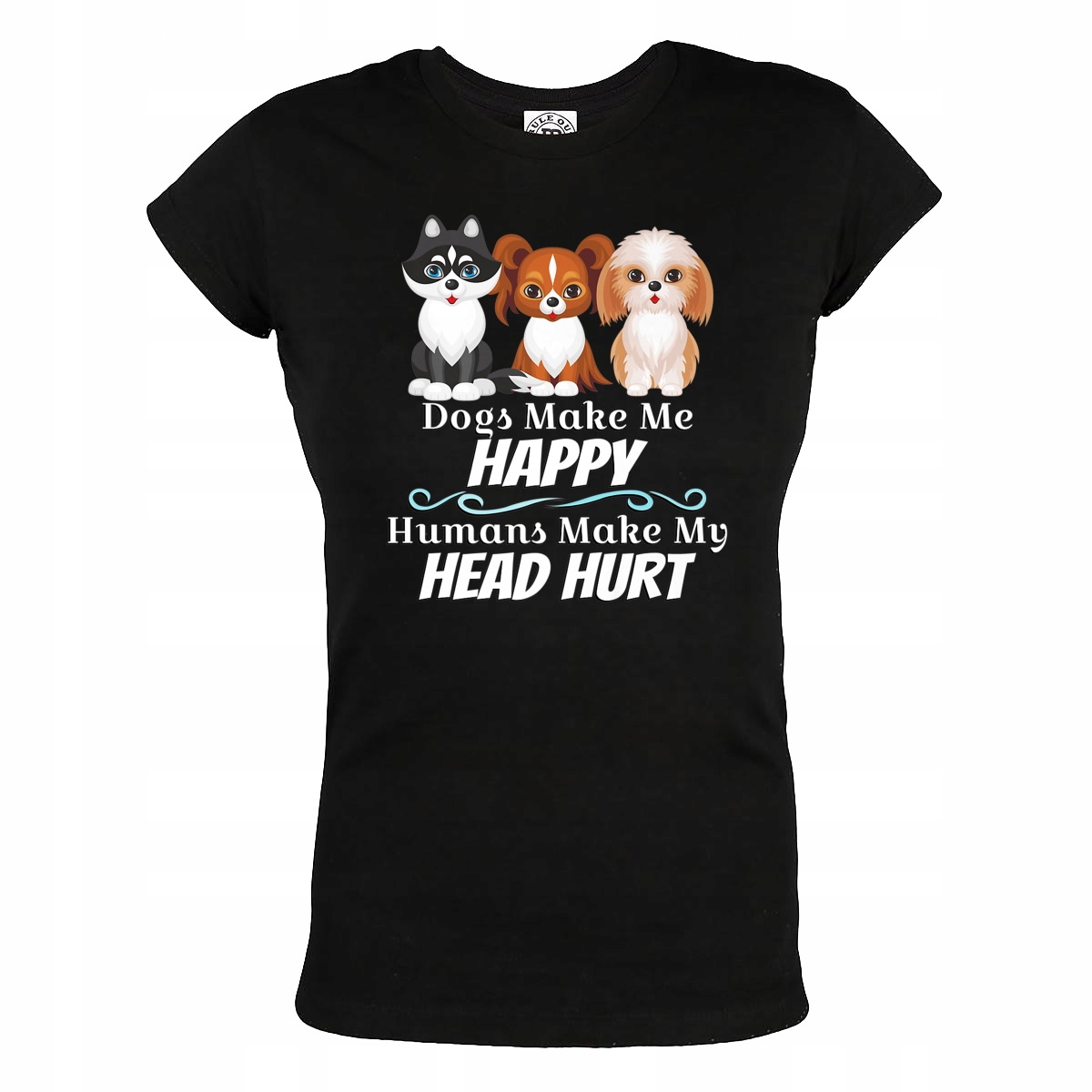 

Damska Koszulka Pies Psy Z Psem Dogs Make Me Happy