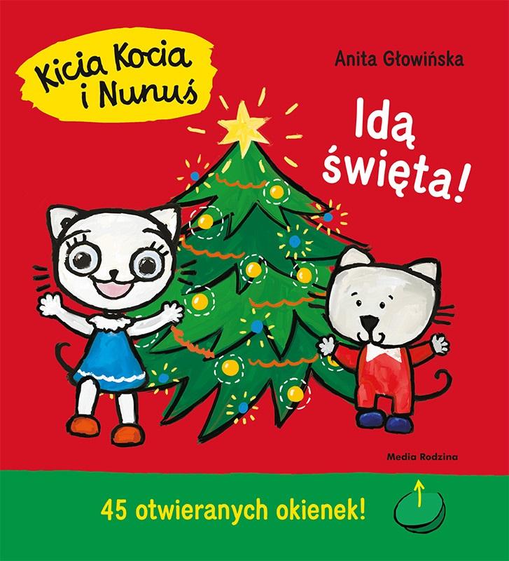 

Kicia Kocia I Nunuś. Idą Święta Anita..
