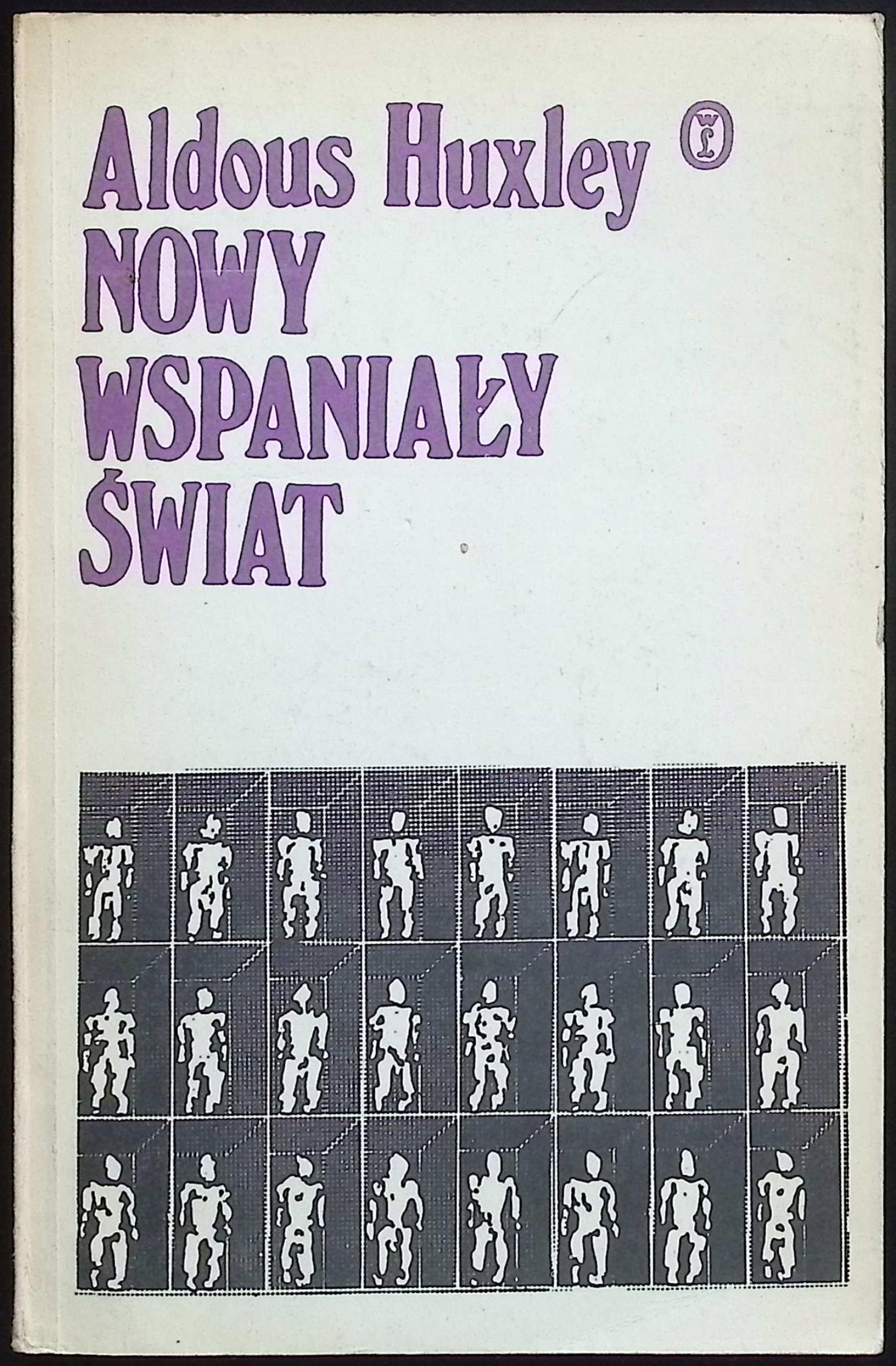 Nowy wspaniały świat Aldous Huxley