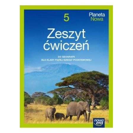 

Geografia Sp 5 Planeta Nowa ćw. 2021 Ne Nowa Era
