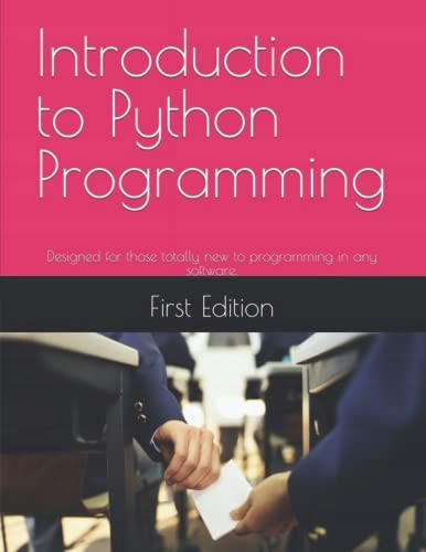A.H. MBA (UK), Azlan Introduction to Python Programming: Designed for those